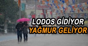 LODOS GİDİYOR YAĞMUR BAŞLIYOR