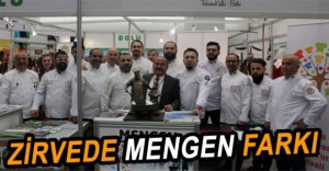 MENGEN, GASTRONOMİ ZİRVESİNDE FARKINI KONUŞTURDU