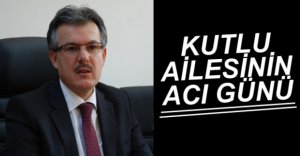 MÜCAHİT KUTLU ANNESİNİ KAYBETTİ
