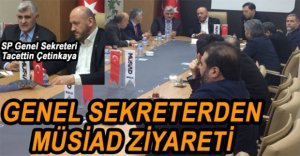 MÜSİAD'A ÖNEMLİ ZİYARET