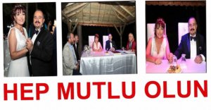 MUTLULUKLAR DİLİYORUZ...