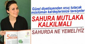 ORUÇ TUTACAKLARA ÖNEMLİ UYARILAR
