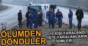 OTOBÜS DEVRİLDİ, 10 KİŞİ YARALANDI