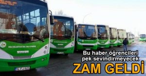 OTOBÜSLERE ZAM GELDİ