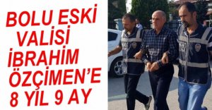 ÖZÇİMEN 8 YIL 9 AY HAPSE ÇARPTIRILDI