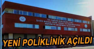 YENİ POLİKLİNİK HEYECANI