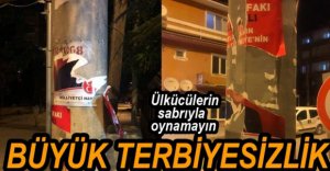 SEÇİM ÖNCESİNDE BÜYÜK TERBİYESİZLİK