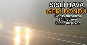 SİSLİ HAVA ULAŞIMI ETKİLİYOR