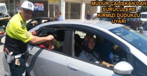 SÜRÜCÜLERİ BİZZAT UYARDI