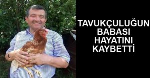 TEVFİK TÜRESİN HAYATINI KAYBETTİ