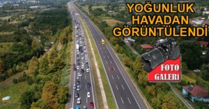 TRAFİK HAVADAN GÖRÜNTÜLENDİ