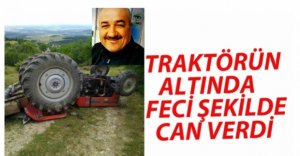 TRAKTÖRÜN ALTINDA KALARAK CAN VERDİ