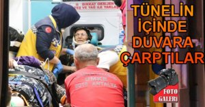 TÜNELİN İÇİNDE FECİ KAZA