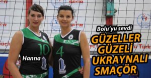 UKRAYNALI GÜZEL BOLU'YU SEVDİ