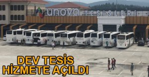 UNOVA HİZMETE BAŞLADI