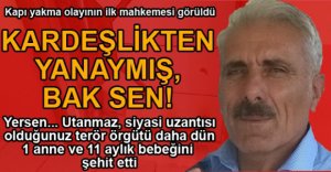 UTANMADAN "KARDEŞLİKTEN YANAYIZ" DEDİ