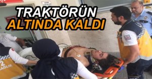 ÜZERİNE TRAKTÖR DEVRİLDİ