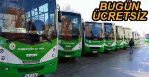 VATANDAŞ BUGÜN ÜCRETSİZ FAYDALANACAK