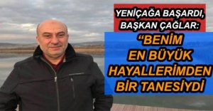 YENİÇAĞA BAŞARDI