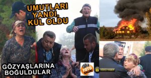 YÜREKLERİ DAĞLAYAN YANGIN...