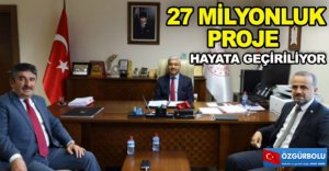 27 MİLYONLUK PROJE