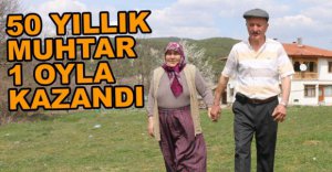 50 YILLIK MUHTAR 1 OYLA SEÇİLDİ