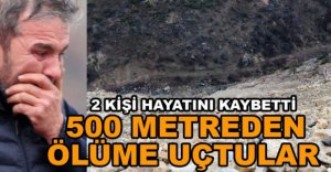 500 METREDEN ÖLÜME UÇTULAR...