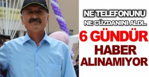 6 GÜNDÜR HABER ALINAMIYOR !