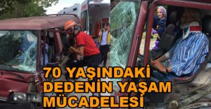70 YAŞINDAKİ ADAMIN YAŞAM MÜCADELESİ
