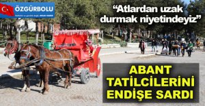 ABANT TATİLCİLERİNİ ENDİŞE SARDI