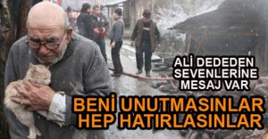 ALİ DEDEDEN SEVENLERİNE MESAJ VAR