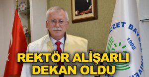 ALİŞARLI DEKAN OLDU