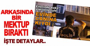 ARKASINDA BİR MEKTUP BIRAKTI..