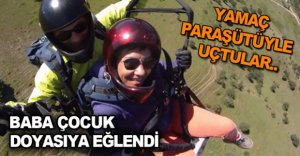 BABA ÇOCUK DOYASIYA EĞLENDİ..