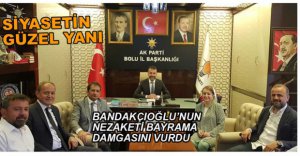 BANDAKÇIOĞLU'NDAN AK PARTİ'YE ZİYARET