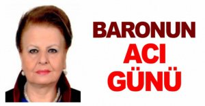 BARONUN ACI GÜNÜ
