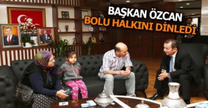BAŞKAN ÖZCAN HALKI DİNLEDİ