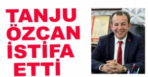 BAŞKAN ÖZCAN İSTİFA ETTİ