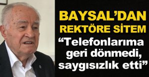 AHMET BAYSAL'DAN REKTÖRE SİTEM