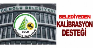 BELEDİYEDEN KALİBRASYON DESTEĞİ
