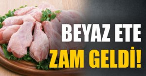 BEYAZ ETE ZAM GELDİ