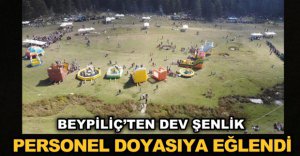 BEYPİLİÇ PERSONELİ DOYASIYA EĞLENDİ