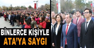 BİNLERCE KİŞİYLE ATA'YA SAYGI