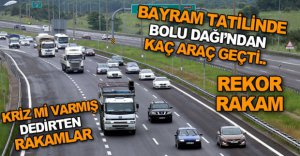 BOLU DAĞI'NDAN REKOR ARAÇ GEÇTİ