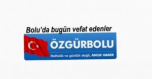 BOLU'DA BUGÜN VEFAT EDENLER, 11 EKİM CUMA