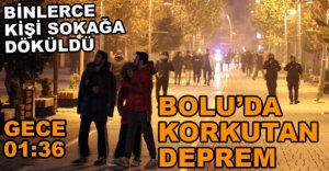 BOLU'DA GECE YARISI DEPREM