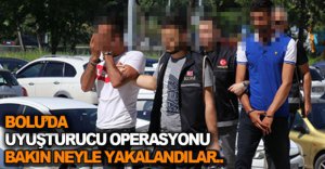 BOLU'DA UYUŞTURUCU OPERASYONU