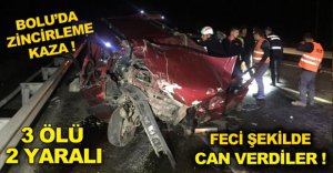 BOLU'DA ZİNCİRLEME KAZA !