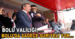 BOLU'DAKİ YABANCI UYRUKLU KİŞİLER HAKKINDA AÇIKLAMA