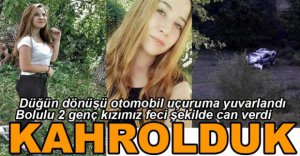 BOLULU 2 GENÇ FECİ ŞEKİLDE CAN VERDİ